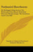 Nathaniel Hawthorne: Dr. Heidegger's Experiment; The Birthmark, Ethan Brand; Wakefield; Drowne's Wooden Image; The Ambitious Guest; The GRE by Hawthorne Nathaniel Hawthorne, Nathaniel Hawthorne, Bliss Perry