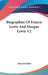Biographies Of Francis Lewis And Morgan Lewis V2 by Julia Delafield