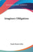 Imaginary Obligations by Frank Moore Colby