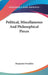Political, Miscellaneous And Philosophical Pieces by Benjamin Franklin
