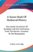 A Source Book Of Mediaeval History: Documents Illustrative Of European Life And Institutions From The German Invasions To The Renaissance by Frederic Austin Ogg