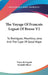 The Voyage Of Francois Leguat Of Bresse V2: To Rodriguez, Mauritius, Java, And The Cape Of Good Hope by Francois Leguat, Pasfield Oliver