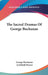 The Sacred Dramas Of George Buchanan by George Buchanan, Archibald Brown