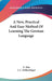A New, Practical And Easy Method Of Learning The German Language by F. Ahn, J. C. Oehlschlager