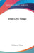 Irish Love-Songs by Katharine Tynan