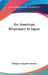 An American Missionary In Japan by Marquis Lafayette Gordon