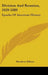 Division And Reunion, 1829-1889: Epochs Of American History by Woodrow Wilson