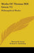 Works Of Thomas Hill Green V2: Philosophical Works by Thomas H. Green, Richard L. Nettleship