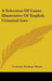 A Selection Of Cases Illustrative Of English Criminal Law by Courtney Stanhope Kenny