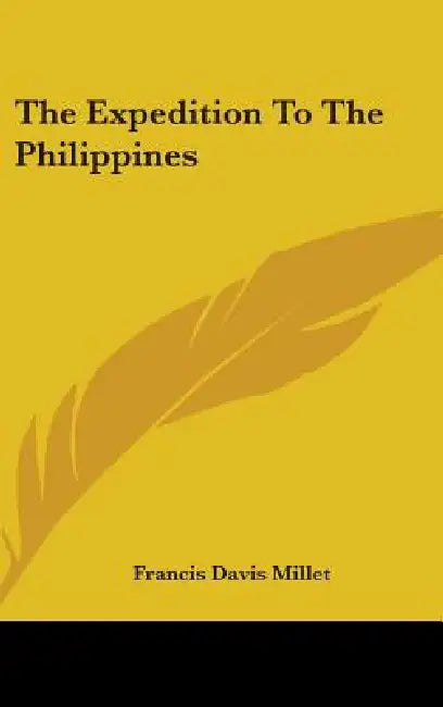 The Expedition To The Philippines by Francis Davis Millet