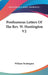 Posthumous Letters Of The Rev. W. Huntington V2 by William Huntington