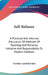 Self-Reliance: A Practical And Informal Discussion Of Methods Of Teaching Self-Reliance, Initiative And Responsibility To Modern Children by Dorothy Canfield Fisher