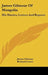 James Gilmour Of Mongolia: His Diaries, Letters And Reports by James Gilmour, Richard Lovett