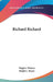 Richard Richard by Hughes Mearns, Ralph L. Boyer