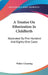 A Treatise On Etherization In Childbirth: Illustrated By Five Hundred And Eighty-One Cases by Walter Channing