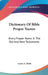 Dictionary Of Bible Proper Names: Every Proper Name In The Old And New Testaments by Cyrus A. Potts