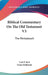 Biblical Commentary On The Old Testament V3: The Pentateuch by Carl F. Keil, Franz Delitzsch