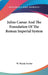 Julius Caesar And The Foundation Of The Roman Imperial System by W. Warde Fowler
