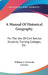 A Manual Of Historical Geography: For The Use Of Civil Service Students, Training Colleges, Etc. by William J. Chetwode Crawley