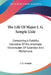 The Life Of Major J. G. Semple Lisle: Containing A Faithful Narrative Of His Alternate Vicissitudes Of Splendor And Misfortune by J. G. Semple