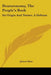 Deuteronomy, The People's Book: Its Origin And Nature, A Defense by James Sime