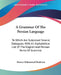 A Grammar Of The Persian Language: To Which Are Subjoined Several Dialogues; With An Alphabetical List Of The English And Persian Terms Of Grammar by Meerza Mohammad Ibraheem