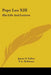 Pope Leo XIII: His Life And Letters by James F. Talbot, P. A. McKenna