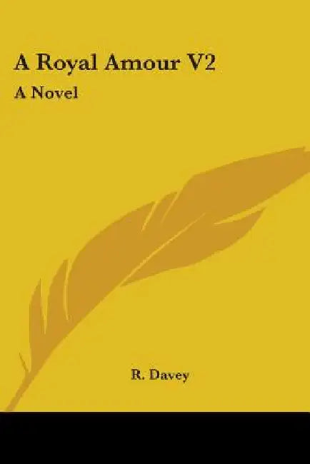 A Royal Amour V2 by R. Davey