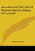Anecdotes Of The Life Of Richard Watson, Bishop Of Landaff by Richard Watson