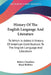 History Of The English Language And Literature: To Which Is Added A History Of American Contributions To The English Language And Literature by Robert Chambers, Royal Robbins