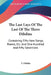 The Last Lays Of The Last Of The Three Dibdins: Containing Fifty New Songs, Poems, Etc. And One Hundred And Fifty Selections by T. Dibdin