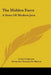 The Hidden Force: A Story Of Modern Java by Louis Couperus, Alexander Teixeira De Mattos
