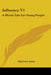 Influence V1: A Moral Tale For Young People by Charlotte Anley