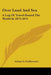 Over Land And Sea: A Log Of Travel Round The World In 1873-1874 by Arthur G. Guillemard