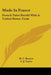 Made In France: French Tales Retold With A United States Twist by H. C. Bunner, C. J. Taylor