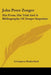 John Peter Zenger: His Press, His Trial And A Bibliography Of Zenger Imprints by Livingston Rutherfurd