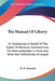 The Manual Of Liberty: Or Testimonies In Behalf Of The Rights Of Mankind; Selected From The Best Authorities In Prose And Verse And Methodically Arran by H. D. Symonds