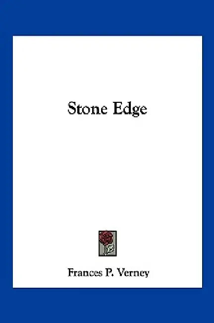 Stone Edge by Frances P. Verney