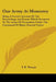 Our Army At Monterey: Being A Correct Account Of The Proceedings And Events Which Occurred To The Army Of Occupation Under The Command Of Ma by T. B. Thorpe