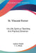 St. Vincent Ferrer: His Life, Spiritual Teaching And Practical Devotion by Andrew Pradel, T. A. Dixon
