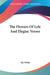 The Flowers Of Lyle And Elegiac Verses by Ida White