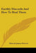 Earthly Discords And How To Heal Them by Malcolm James McLeod