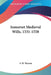 Somerset Medieval Wills, 1531-1558 by F. W. Weaver