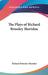 The Plays of Richard Brinsley Sheridan by Richard Brinsley Sheridan