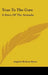 True To The Core: A Story Of The Armada by Angiolo Robson Slous