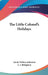 The Little Colonel's Holidays by Annie Fellows Johnston, L. J. Bridgman