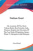 Nathan Read: His Invention Of The Multi-Tubular Boiler And Portable High-Pressure Engine, And Discovery Of The True Mode Of Applyin by David Read