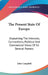 The Present State Of Europe: Explaining The Interests, Connections, Political And Commercial Views Of Its Several Powers by John Campbell
