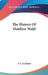 The History Of Matthew Wald by J. G. Lockhart