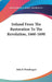 Ireland From The Restoration To The Revolution, 1660-1690 by John P. Prendergast